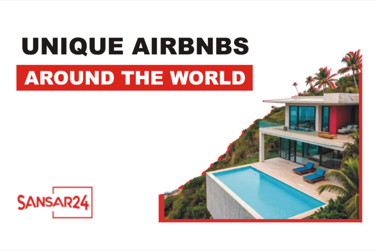 Unique Airbnbs Around the World