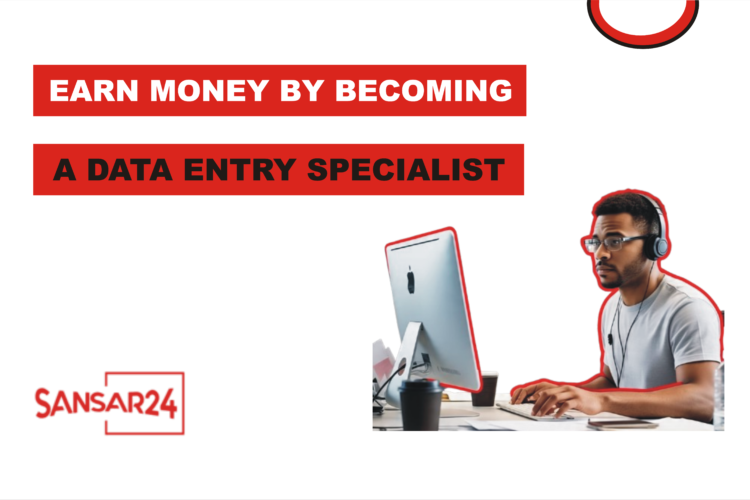 Earn Money by Becoming a Data Entry Specialist