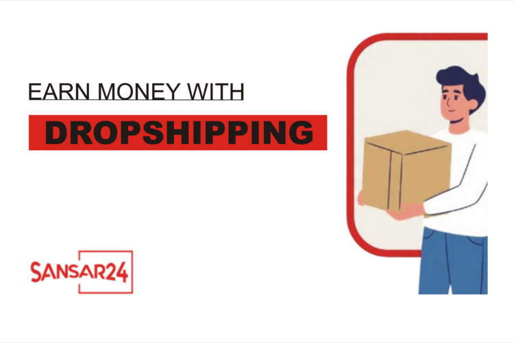 Earn Money with Dropshipping
