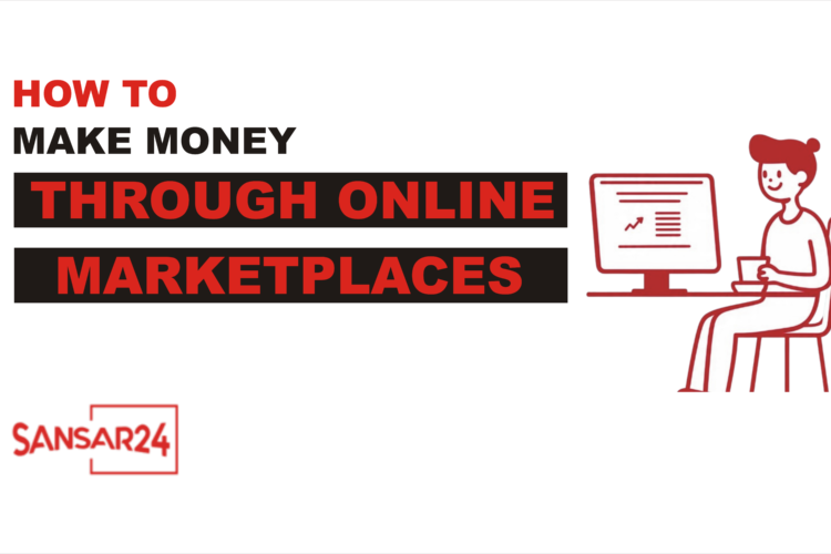 How to Make Money Through Online Marketplaces