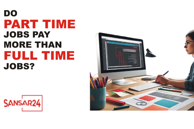 Do Part Time Jobs Pay More Than Full Time Jobs?