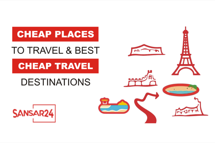 Cheap Places to Travel And Best Cheap Travel Destinations
